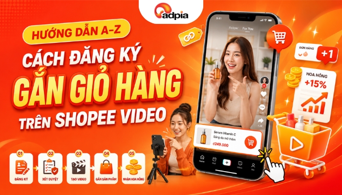 Cách đăng ký gắn giỏ hàng trên Shopee Video chi tiết từ A-Z